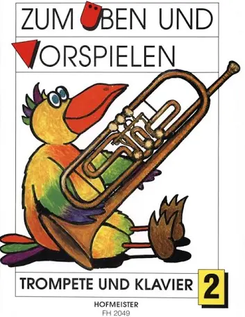 Zum Üben und  Vorspielen - Trompete und Klavier Heft 2